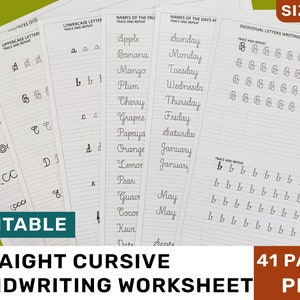 May include: A collection of printable handwriting worksheets. The worksheets include practice for uppercase and lowercase letters, fruit names, and days of the week. The text "STRAIGHT CURSIVE HANDWRITING WORKSHEET" is displayed. The image also shows "41 PAGES PDF" and "SIZE A4".