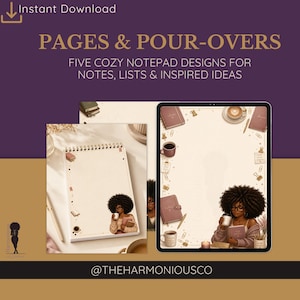 May include: Digital notepad designs titled PAGES & POUR-OVERS FIVE COZY NOTEPAD DESIGNS FOR NOTES, LISTS & INSPIRED IDEAS. The graphics feature a person with dark curly hair and glasses holding a coffee cup and book, surrounded by stationery icons.
