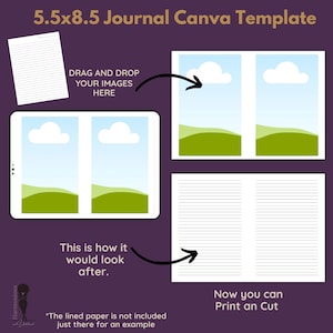 May include: A 5.5x8.5 journal Canva template on a dark purple background. It features placeholders for images with clouds and hills, lined paper examples, and text instructions including 'DRAG AND DROP YOUR IMAGES HERE' and 'Now you can Print an Cut'.