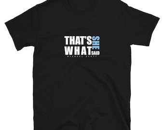 That's what she said - Michael Scott T shirt