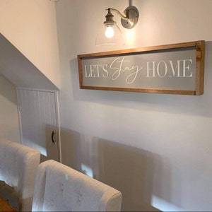 Let's Stay Home Wooden Sign, Rustic Sign, Framed Sign, Quote Sign