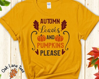 Pumpkin Shirt,Fall Shirt,Autumn Shirt,Fall Tshirt,Halloween Shirt,Leaves Shirt,Thanksgiving Shirt,I Love Fall,Fall T Shirt,Autumn Clothes