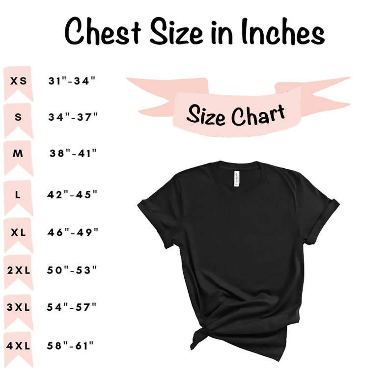 May include: Size chart for t-shirts, showing chest measurements in inches. The chart lists sizes XS through 4XL with corresponding chest measurements.