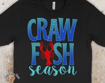 Crawfish Season Shirt,Crawfish Boil,Crawfish Gift,Crawfish Party,Crawfish Shirt,Crawfish T shirt,Crayfish,Louisiana Tshirt,Mud Bugs