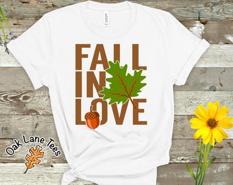 FALL in LOVE T-Shirt,Fall Shirt,Autumn Shirt,Thanksgiving Shirt,Gift For Her,Fall t shirt,Autumn Leaves,Fall tshirt women,Autumn Leaves