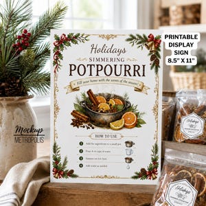 Puede incluir: Un letrero imprimible de 21,6 cm por 27,9 cm, con el texto Holidays Simmering Potpourri, Fill your home with the scents of the season, e instrucciones de uso con ilustraciones de una olla, agua y diversos ingredientes.