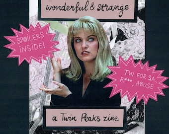 Twin Peaks Zine - Wonderful and Strange - PHYSICAL COPY -  Laura Palmer, David Lynch, Agent Cooper Collage Mixed Media fanzine magazine