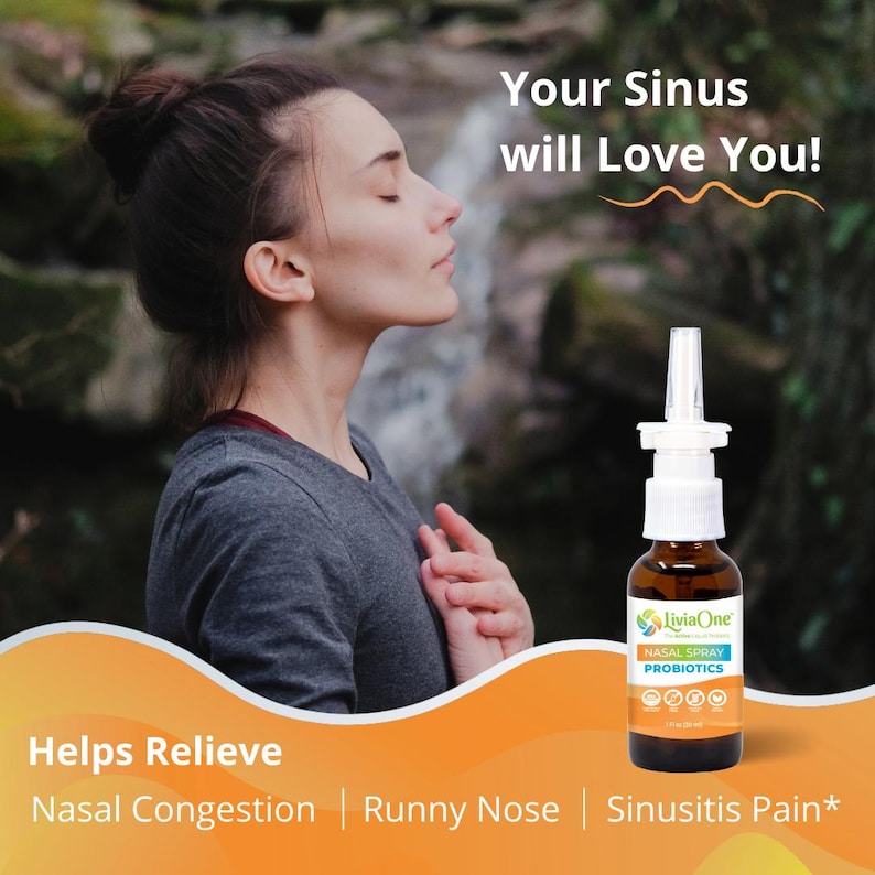 May include: An image of a woman with her eyes closed, with the text "Your Sinus will Love You!" A brown bottle of LiviaOne Nasal Spray Probiotics is in the foreground. The text "Helps Relieve Nasal Congestion | Runny Nose | Sinusitis Pain*" is also visible.