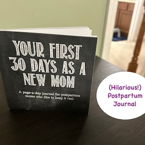 Funny Postpartum Journal: New Mom Gift, 30-Day Prompts