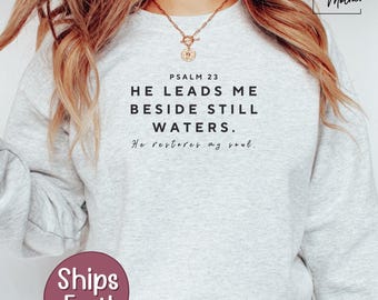 Christian Sweatshirt Jesus Sweatshirt Church Sweatshirt Christian Sweater Bible Verse Sweatshirt Psalm 23 Christian Crewneck God Sweatshirt