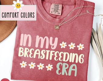Retro Breastfeeding Shirt Baby Shower Gift for Mom Breastfeeding Gift In My Breastfeeding Era Shirt Lactation Consultant Expecting Mom Gift