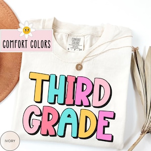 Third Grade Teacher Shirt Comfort Colors 3rd Grade Teacher T-Shirt Back to School TShirt 3rd Grade T Shirt Third Grade Teacher Team Gift