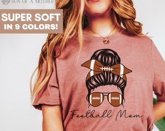 Football Mom Shirt Messy Bun Football Mom Tshirt, Football Mom T-shirt for Game Day Tee, Football Mom T Shirt for Football Season Mom Tee
