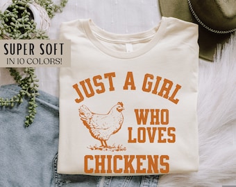 Chicken T Shirt Just A Girl Who Loves Chickens TShirt Gift For Chicken Lover Shirt Homestead T-shirt Chicken Mom Shirt Chicken Owner Gift