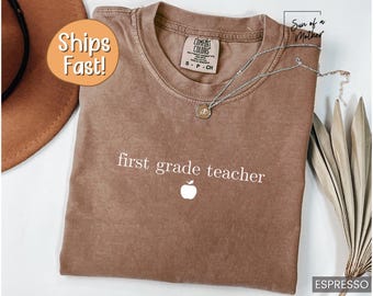 First Grade Teacher Shirt Comfort Colors First Grade Teacher TShirt First Grade Team Shirt 1st Grade Teacher Tee New Teacher Shirt Gift