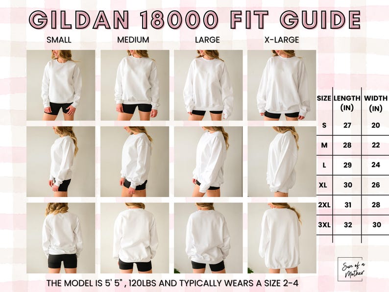 May include: A white Gildan 18000 sweatshirt fit guide. The guide shows the sweatshirt in sizes small, medium, large, and extra-large. The size chart shows the length and width in inches for sizes S-3XL. The model is 5'5" and 120lbs and typically wears a size 2-4.