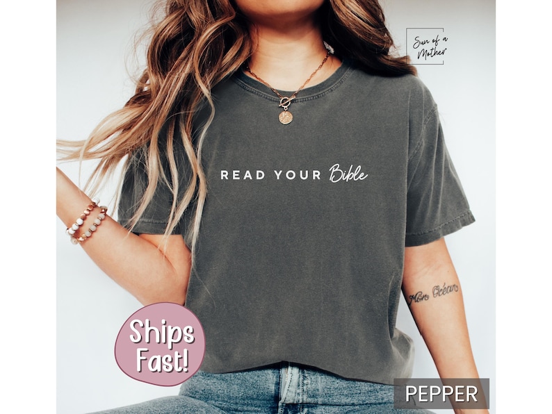 Read Your Bible Shirt Comfort Colors Christian T Shirt Funny Christian Shirt Bible Tshirt Faith T-Shirt Pastor Gift Bible Study Gift Women image 1
