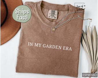 Garden Shirt Mom Gardening Gift Gardener Tshirt Gardening Mothers Day Gift Garden Lover Shirt Gardener Tee Garden Grandma Garden T Shirt