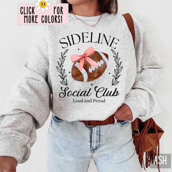 Football Sweatshirt Sideline Social Club Coquette Football Sweater Football Hoodie Football Mom Sweatshirt Football Wife Football Girlfriend