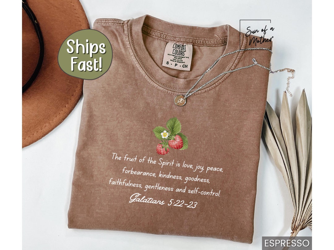 Fruit of the Spirit Shirt Bible Verse Comfort Colors Shirt Strawberry ...