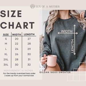 May include: Size chart for a Gildan 18000 sweater, showing measurements in inches for width and length. The chart includes sizes S through 3XL.  For a trendy oversized look, order two sizes up from your normal size.