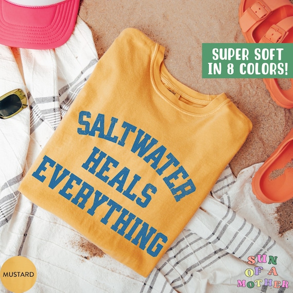 Saltwater Heals Everything Shirt Beach Lover Gift Summer Vacation T Shirt Trendy Beach T-Shirt Cute Ocean Tshirt Vintage Comfort Colors Tee