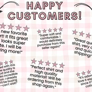 May include: Image with the text "HAPPY CUSTOMERS!" and customer reviews. Reviews include phrases like "My new favorite t-shirt!" and "Great quality shirt." The background is a pink and white checkered pattern.
