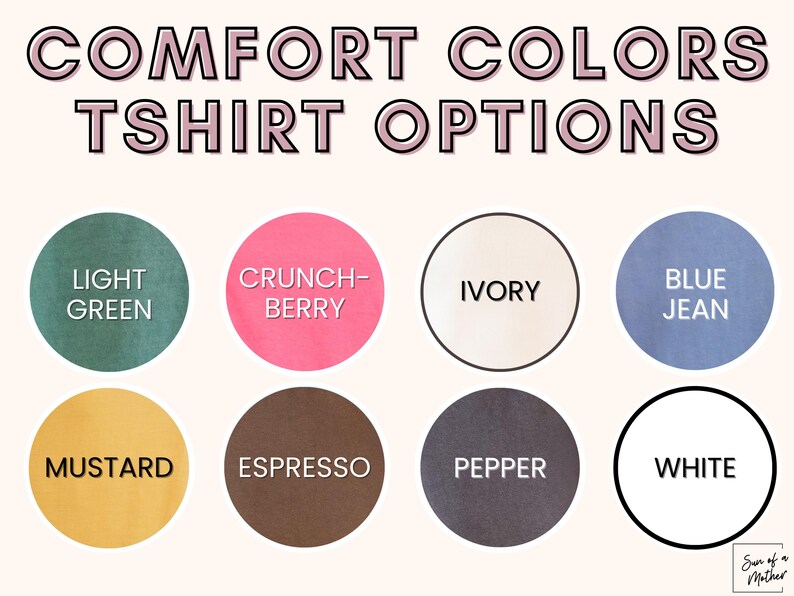 Puede incluir: Un gr&aacute;fico que muestra diez colores de camiseta diferentes: verde claro, rosa, marfil, azul, amarillo mostaza, marr&oacute;n, gris, blanco, negro y rojo. El texto "COMFORT COLORS TSHIRT OPTIONS" est&aacute; en la parte superior del gr&aacute;fico.