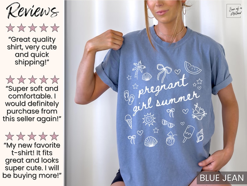 May include: Blue jean colored t-shirt with the words "pregnant girl summer" in white script, along with summer-themed graphics. The shirt has short sleeves and a relaxed fit. The text "BLUE JEAN" is at the bottom.