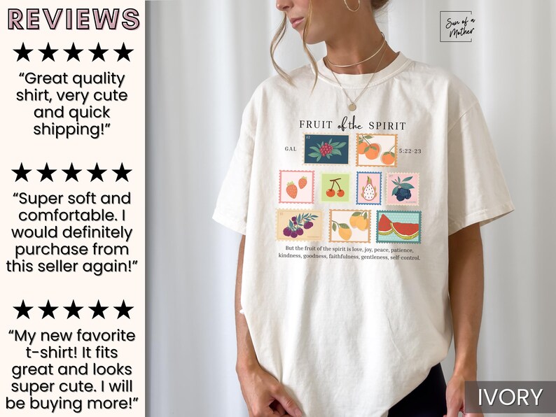 May include: Ivory t-shirt with a graphic of fruit and the text "FRUIT of the SPIRIT" and the scripture reference "GAL 5:22-23". The text below the graphic reads "But the fruit of the Spirit is love, joy, peace, patience, kindness, goodness, faithfulness, gentleness, self-control."