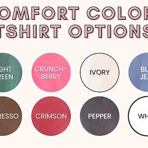 K&ouml;nnte beinhalten: Bild mit einer Auswahl an Comfort Colors T-Shirt-Optionen. Der Text "COMFORT COLORS TSHIRT OPTIONS" ist oben zu sehen. Darunter sind acht Farbfelder abgebildet: Hellgr&uuml;n, Crunch-Berry, Ivory, Blue Jean, Espresso, Karmesinrot, Pfeffer und Wei&szlig;.