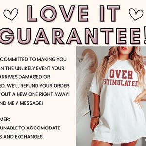 May include: White oversized t-shirt with the text "OVER STIMULATED" in red. The shirt is being modeled by a person. The text "LOVE IT GUARANTEE!" is at the top of the image in pink. The text "Sun of a Mother" is in the top right corner of the image. The text "WHITE" is in the bottom right corner of the image.