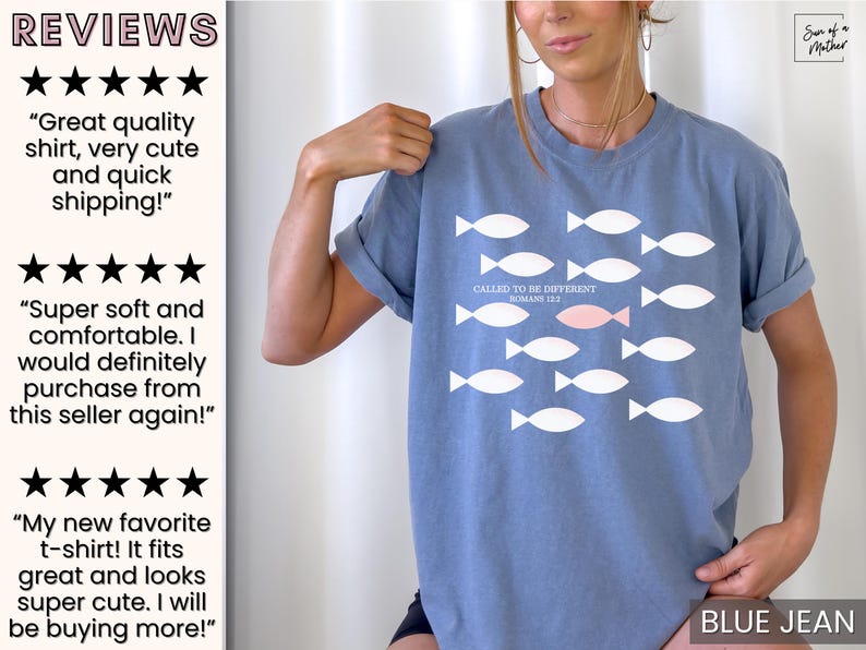 May include: A blue jean t-shirt with a white fish design and the text "Called to be different Romans 12:2" in white. One fish is pink.