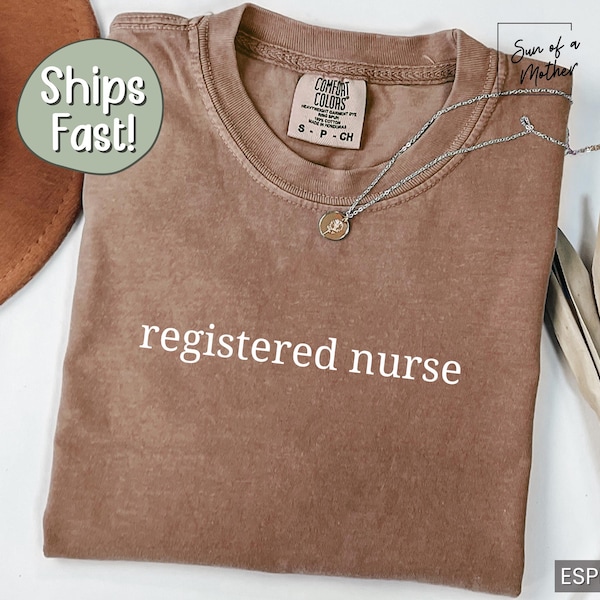 RN Shirt Comfort Colors RN Nurse Shirt Nurse Tshirt RN T Shirt Nurse T-Shirt Registered Nurse Graduation Gift New Nurse Appreciation Rn tee