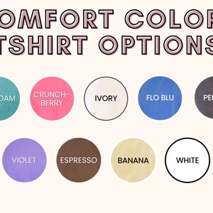 May include: Image displaying "COMFORT COLORS TSHIRT OPTIONS" with color swatches labeled Seafoam, Crunch-Berry, Ivory, Flo Blu, Pepper, Violet, Espresso, Banana, and White. The text "Sun of a Mother" is in the bottom right corner.