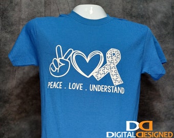 Peace Love Understand | Autism Shirt