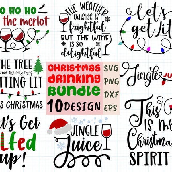 Christmas Drinking Svg Bundle,Lets Get Lit Svg,This is My Sipirit Svg,Jıngle Juice Svg,Lets Get Elfred Up Svg,Christmas Svg,Xmas Svg,Dxf,Png