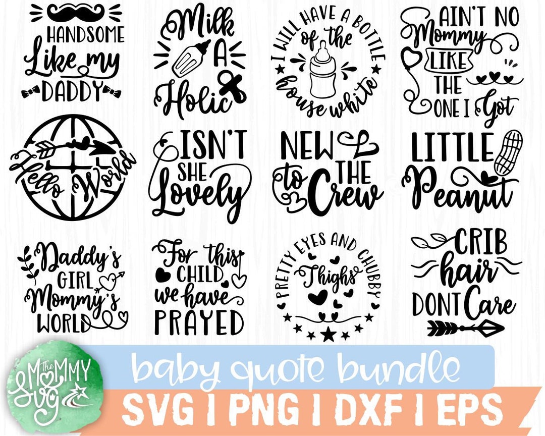 Baby Quotes Svg Bundle,baby Shower Svg,baby Svg,baby Onesie Svg,newborn  Svg,welcome Baby Quote Svg,cut File for Cricut,silhouette,png,dxf - Etsy, image size:1080x864