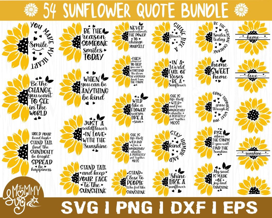 27 Sunflower Quotes Svg Bundle Sunflower Svg Flower Svg Etsy