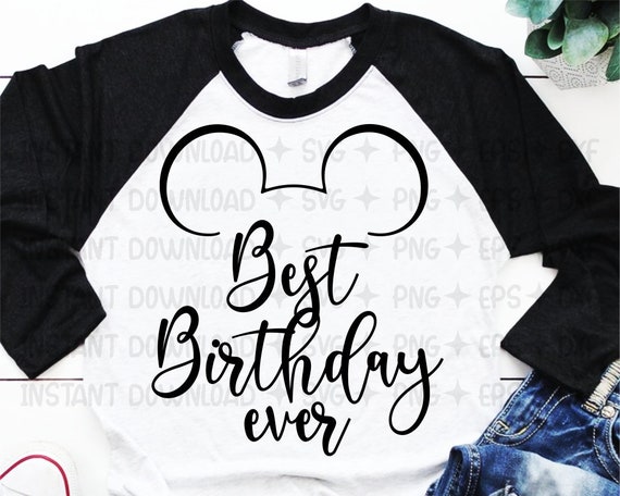 Download Best Birthday Ever Svg Best Day Ever Svg Disney Svg And Png Etsy