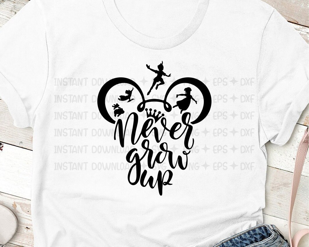 Free Free 220 Disney Svg Never Grow Up SVG PNG EPS DXF File