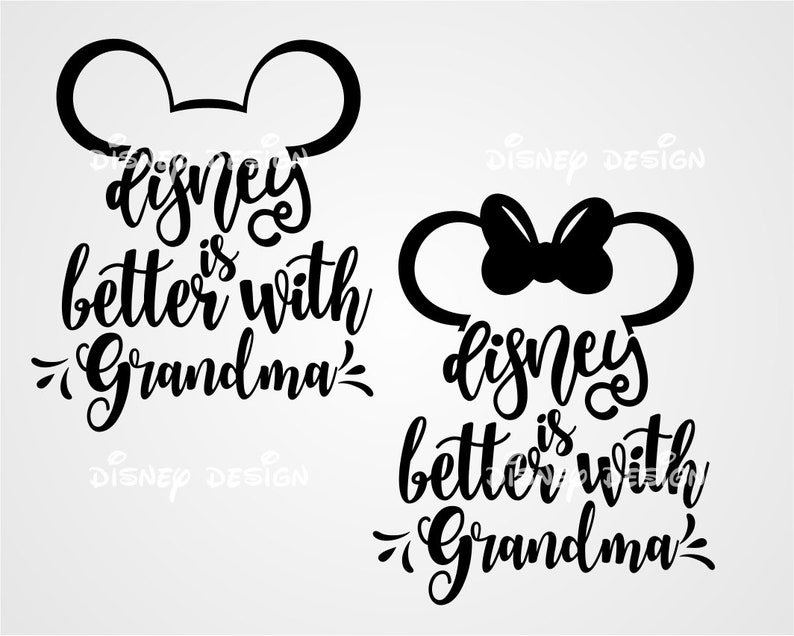 Download Paper Party Kids Craft Supplies Tools Disney Is Better With Grandma Svg Files Disney Silhouette Ears Mickey And Minnie Mouse Mickey And Minnie Mouse Cricut Silhouette