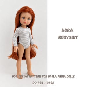 May include: A doll with long red hair and blue eyes wearing a long-sleeved white and grey striped bodysuit. The text NORA BODYSUIT, PDF SEWING PATTERN FOR PAOLA REINA DOLLS, and PR 023 - 2026 are printed on the right side of the image.