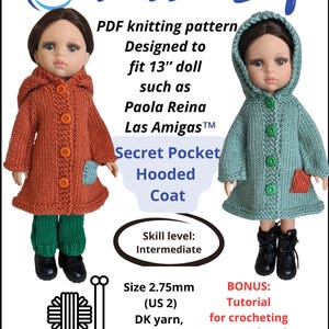 May include: A PDF knitting pattern for a hooded coat designed to fit a 13-inch doll, such as Paola Reina Las Amigas. The pattern includes a secret pocket and is rated intermediate. The image shows the coat in orange and teal.