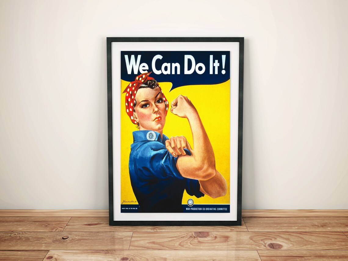 We Can Do It Poster Rosie Riveter Inspirational Advert Print Etsy