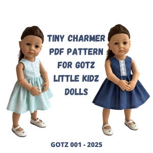 May include: Two dolls wearing dresses are featured in this image. One doll is wearing a light blue dress with a white lace trim, and the other is wearing a navy blue dress with white polka dots and white lace trim. The text reads "TINY CHARMER PDF PATTERN FOR GOTZ LITTLE KIDZ DOLLS".