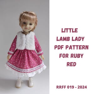 May include: A pink and white dress with a white fur vest for a Ruby Red doll. The dress has a white lace trim and a floral pattern. The doll is wearing white shoes. The text on the image reads "LITTLE LAMB LADY PDF PATTERN FOR RUBY RED RRFF 019 - 2024".