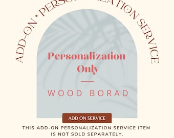 NOT SOLD SEPARATELY • Personalization Service for Handmade Wood Serving Board • Add-On
