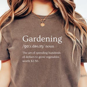 Gardening Definition Shirt, Funny Gardener Sweatshirt, Vegetable Growing, Garden Lover Gift, Gardening Humor Apparel