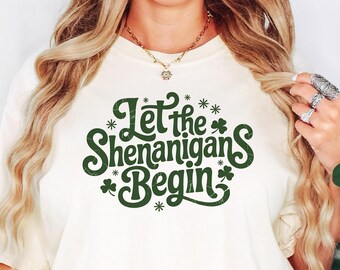 Funny St Patricks Day Shirt: Shenanigans T-Shirt or Sweatshirt